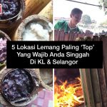 5 Lokasi Lemang Paling ‘Top’ Yang Wajib Anda Singgah Di KL & Selangor