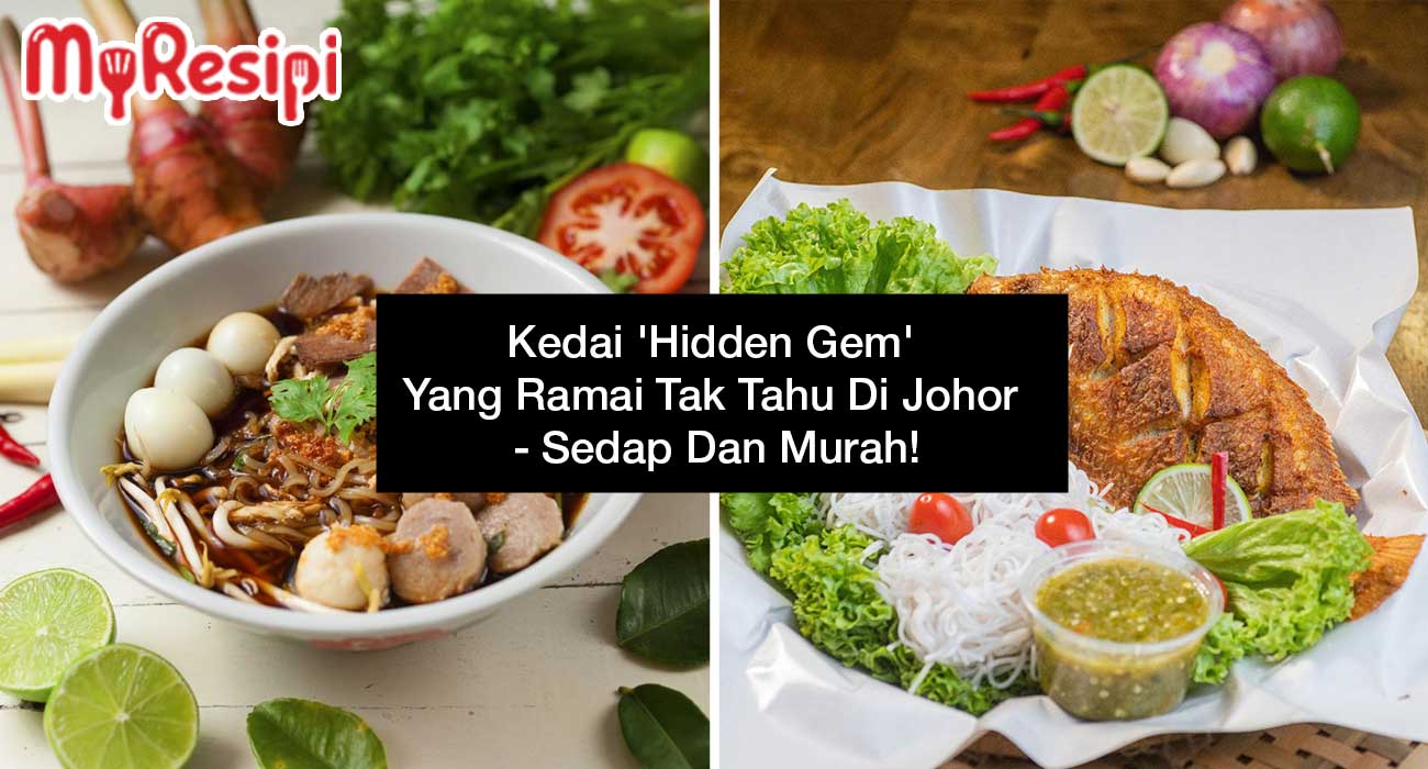 Kedai 'Hidden Gem' Yang Ramai Tak Tahu Di Johor - Sedap Dan Murah!