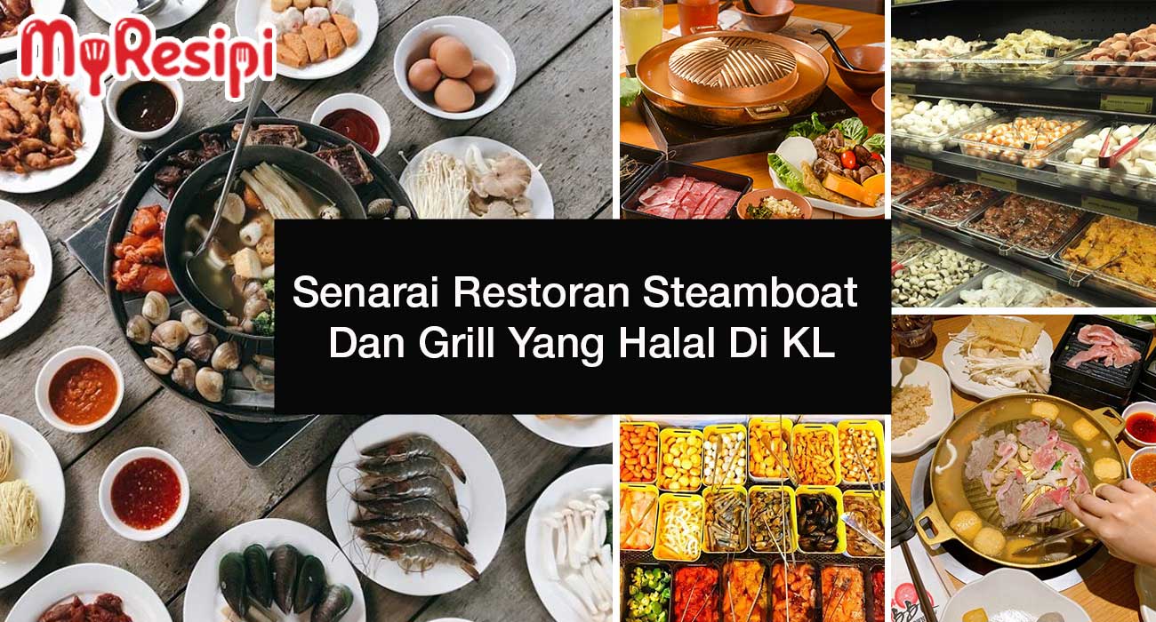 Senarai-Restoran-Steamboat-Dan-Grill-Yang-Halal-Di-KL