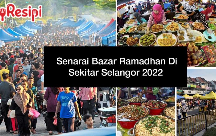 Senarai-Bazar-Ramadhan-Di-Sekitar-Selangor-2022