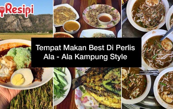 Tempat Makan Best Di Perlis Ala - Ala Kampung Style